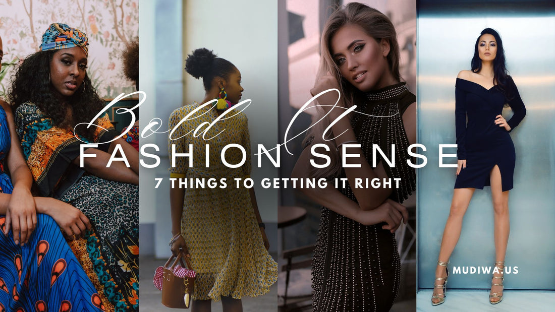 Bold it fashion sense | 7 things to getting it right